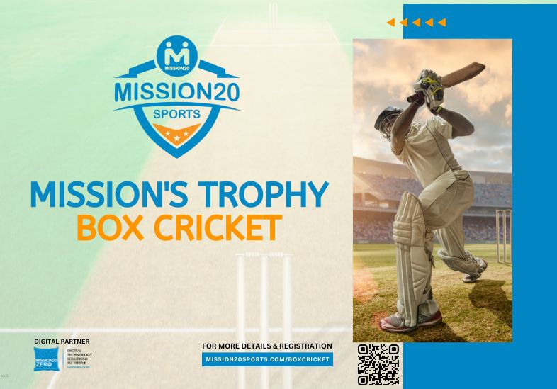 Mission’s Trophy Box Cricket Tournament
